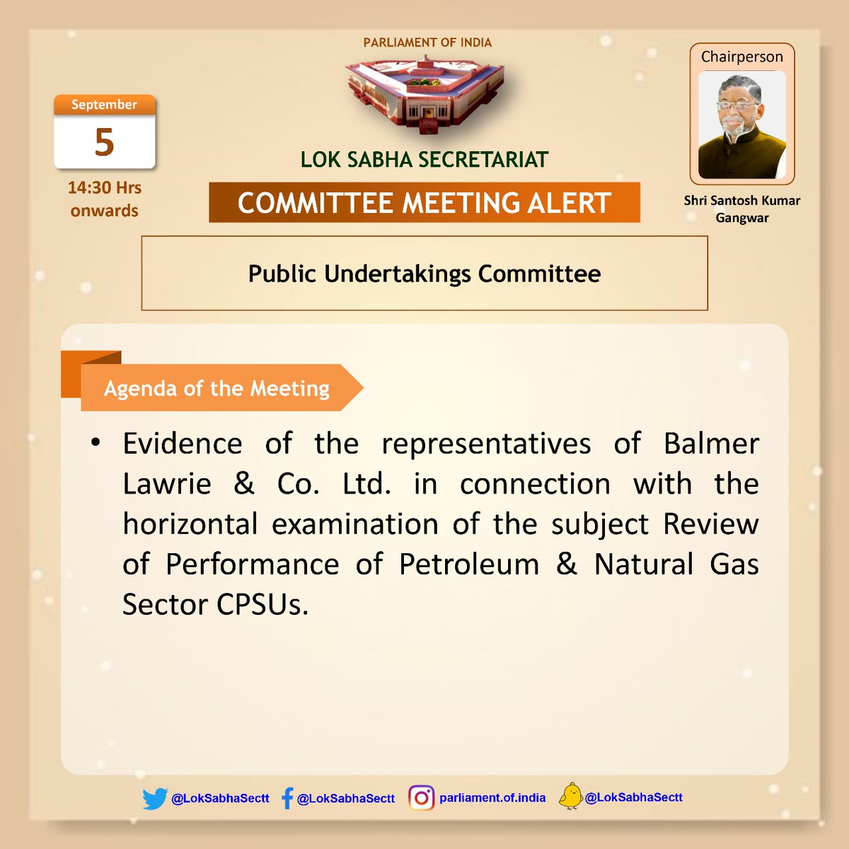 LokSabhaSectt's tweet photo. The Committee on Public Undertakings is scheduled to meet today to take evidence of the representatives of @Balmer_Lawrie in connection with the horizontal examination of the subject "Review of Performance of Petroleum & Natural Gas Sector CPSUs".
#CommitteeMeetingAlert https://t.co/VN9kS1CX2K