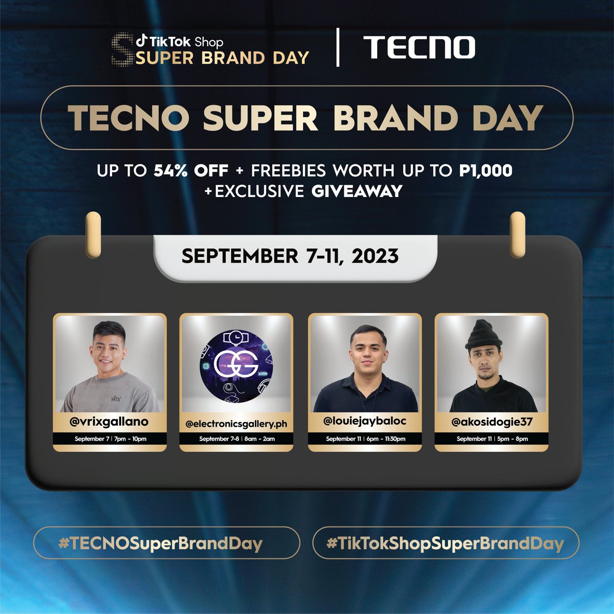 Who's excited about the upcoming TECNO Super Brand Day Sale? Stay tuned for the big discounts and check out the livestreams of our CGO and other TikTok influencers.

#TECNOSuperBrandDay #TikTokShopSuperBrandDay #TECNOPOVA5Series #CAMON20ProSeries #TECNOPhilippines