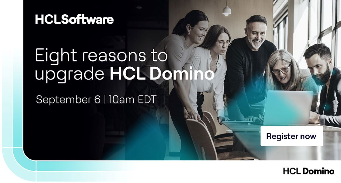 Are you up to date on #HCLDomino? 
The current version delivers even more value to our innovative and reliable application development platform 📈  

There's still time to join our September 6 webinar and see how upgrading drives ROI.
Register now: hclsw.co/rvjqb0