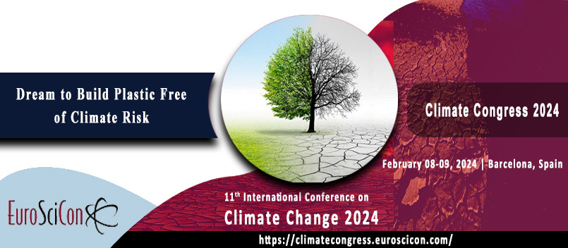 Make your schedule for the most happening Climate change conference 2024 | February 08-09, 2024 #Emissions #Climate #Change #Condition #Forcing #Reporting #Human #Health #Impacts #Barelona #Spain Website:climatecongress.euroscicon.com Email: climatechange@globaleuroscience.com