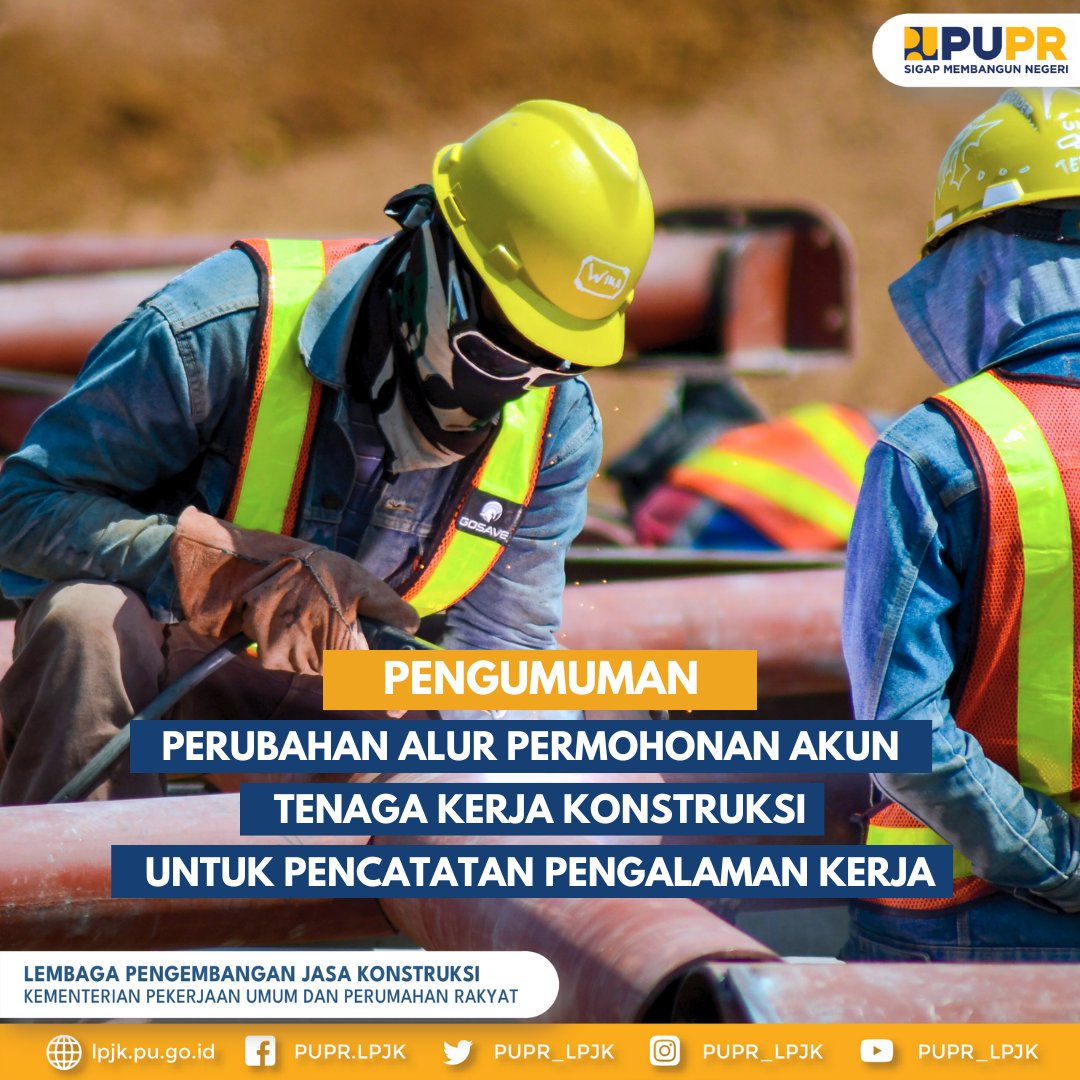 PUPR_LPJK's tweet photo. Berdasarkan Surat dari Ketua LPJK disampaikan beberapa hal terkait pencatatan pengalaman tenaga kerja konstruksi. #sahabatpupr dapat simak apa saja perubahan yang ada berikut ini https://t.co/uYsjUQRXa1