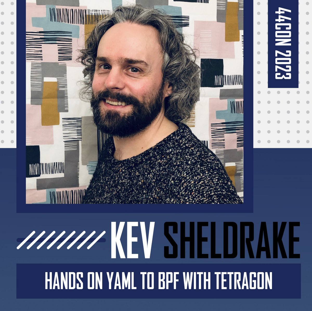 44CON (@44con) on Twitter photo We're pleased to announce that Kev Sheldrake (<a href="/kevsecurity/">Kevin Sheldrake</a>) will be running a hands-on workshop on "Hands On YAML To BPF With Tetragon" at #44CON2023 We're pleased to announce that Kev Sheldrake (<a href="/kevsecurity/">Kevin Sheldrake</a>) will be running a hands-on workshop on "Hands On YAML To BPF With Tetragon" at #44CON2023