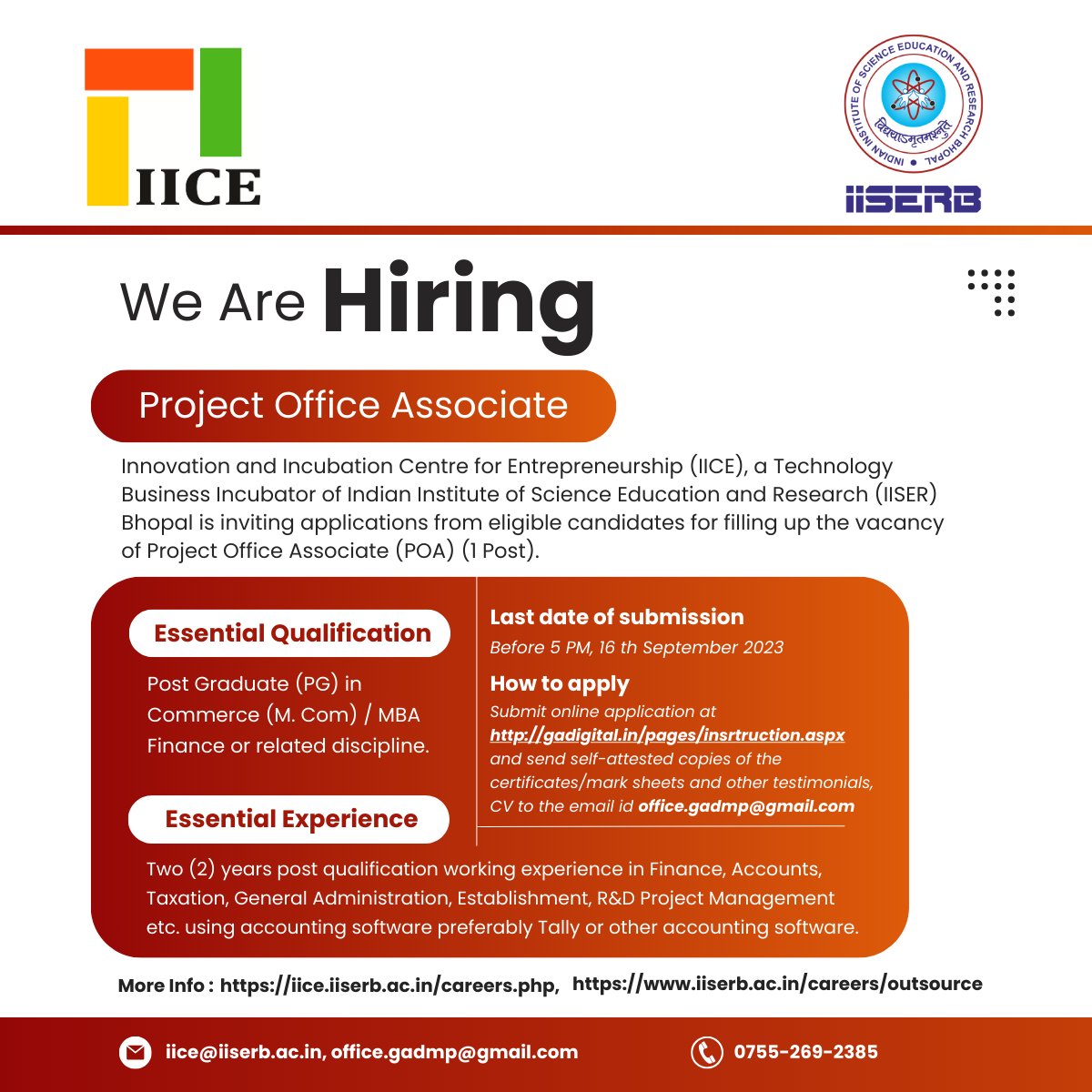 IICE, IISER Bhopal invites applications for the post of Project Office Associate
For details visit: iice.iiserb.ac.in/careers.php, iiserb.ac.in/careers/outsou…
Interested &amp; eligible candidates can apply online at gadigital.in/pages/insrtruc… &amp; send testimonials to office.gadmp@gmail.com.