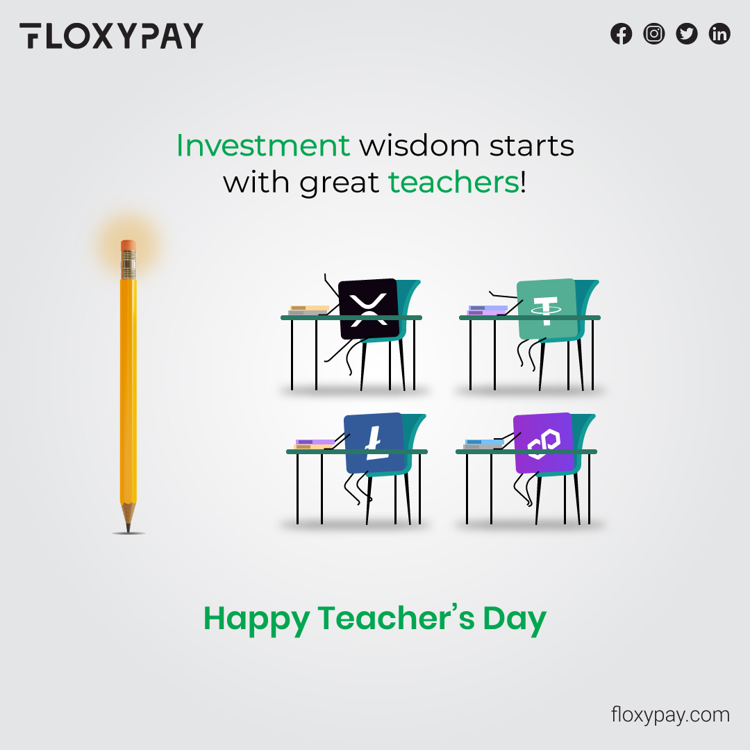 Teachers don't just teach, they empower us to make smart investment choices. Thank you, teachers! 📈🙏
.
.
.
.
#HappyTeachersDay #Teacher'sDay #Educators #TeachingInspiration #InspiringEducators #ClassroomHeroes #CryptoInvestment #CryptoMarket #CryptoMiner #Floxypay