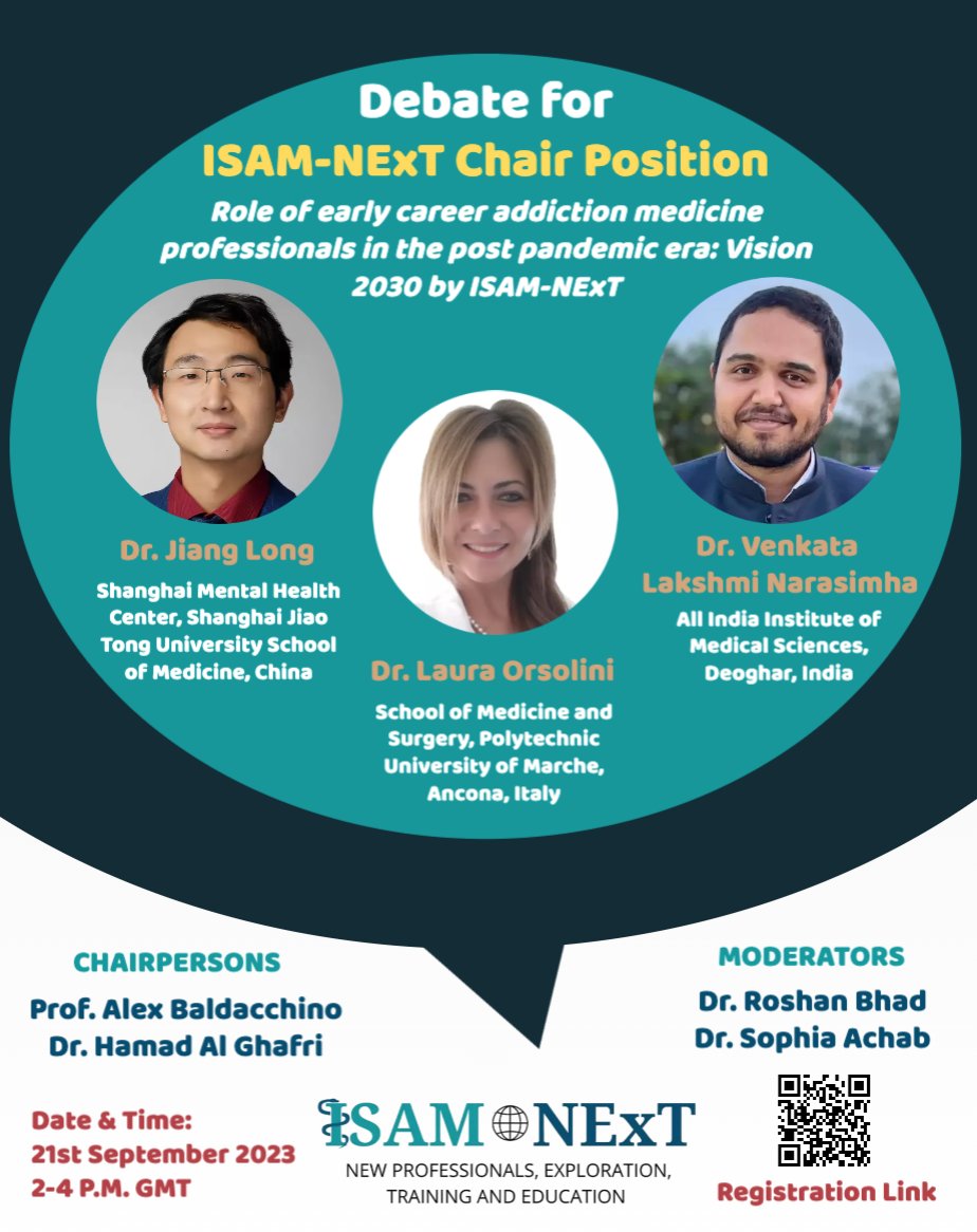 Who is going to be the next ISAM-NExT Chair? What do the young leaders propose to do for the ISAM-NExT Committee if they get elected as a Chair? What will be the vision of ISAM-NExT for the future? @ISAMAddiction Register to join the webinar on 21st Sep: forms.gle/hbJcWeJoB3i1B6…