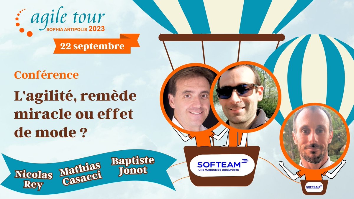 #AgileTourSophia 22/09 : 2 conférences à 15h10

➡️ Faire le point après 6 ans de transformation SAFe - M Solé <a href="/onepoint/">Onepoint</a> 

➡️ L'agilité, remède miracle ou effet de mode ? - N.Rey M. Casacci B.Jonot <a href="/SofteamGroup/">Softeam</a> 

+infos : ow.ly/MCjo50PnOHC