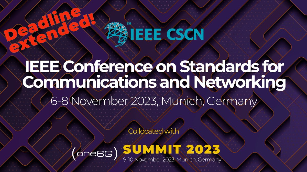 Book your🗓️to hear from experts in #communications at the IEEE CSCN 2023 (Nov 6-8) and #one6GSummit 2023 (Nov 9-10).
And good news for those who didn't manage to submit on time! Submission deadline to the IEEE CSCN 2023 has been extended to September 18👇
lnkd.in/e-v9BfrS