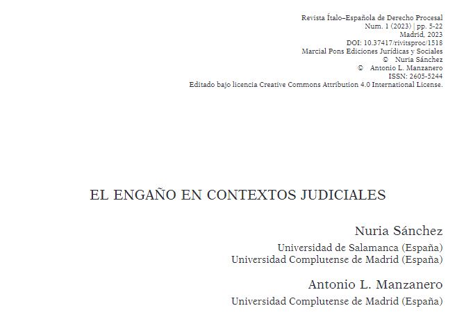 Compartimos el editorial del último número de nuestra Revista, en el que Nuria Sánchez y Antonio L. Manzanero abordan el engaño en contextos judiciales. 

👉revistasmarcialpons.es/rivitsproc/art…