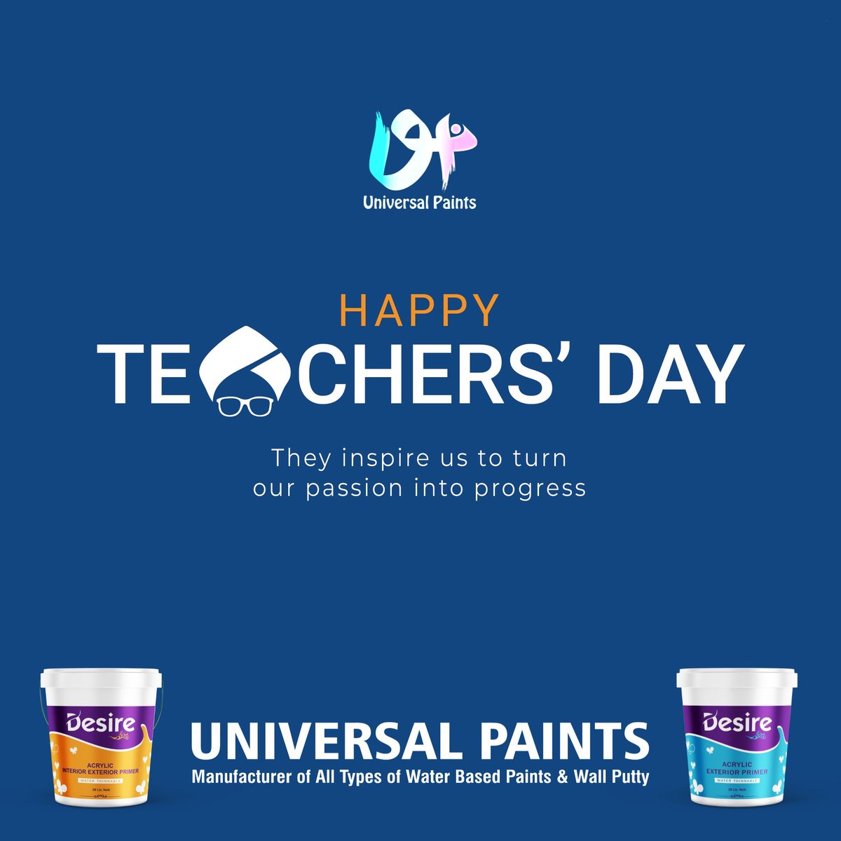 PaintsUniversal's tweet photo. Happy teacher's day 
They inspire us to turn our passion into progress 
@universalpaints18 
.
.
#universalpaints #paints #paint #color #teachersday #teacher https://t.co/0AbjFLtuhj