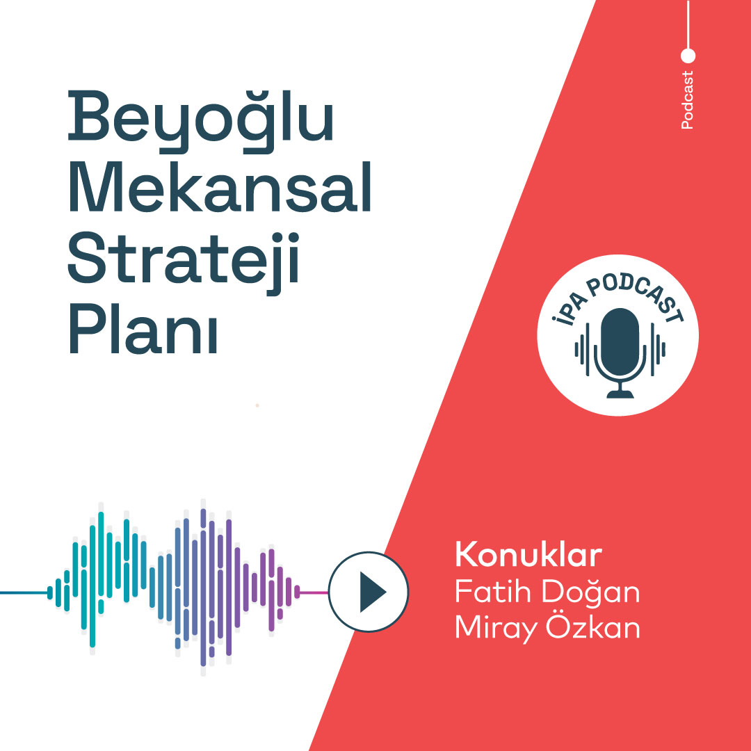 🎙 İPA Podcast: Beyoğlu Mekansal Strateji Planı🏙

Bu hafta İPA Podcast'te Beyoğlu Senin mottosuyla hayata geçirilen Beyoğlu'nun mekansal strateji planını ele alıyoruz. Konuklarımız İBB Şehir Planlama Müdürü Fatih Doğan ve Miray Özkan ile yaşanabilir, adil, dayanaklı, üreten,