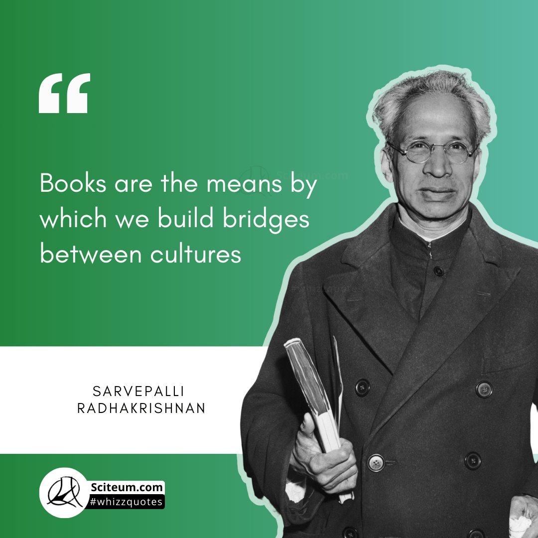 sciteum's tweet photo. Born #onthisday (Sep 5) in 1888, Dr. S. Radhakrishnan was a philosopher, writer, politician and statesman who served as the second President of India. His birthday is celebrated as the Teacher's Day in India.

#whizzquotes by @Sciteum
#scicomm #OTD https://t.co/OlEyEkWlgm
