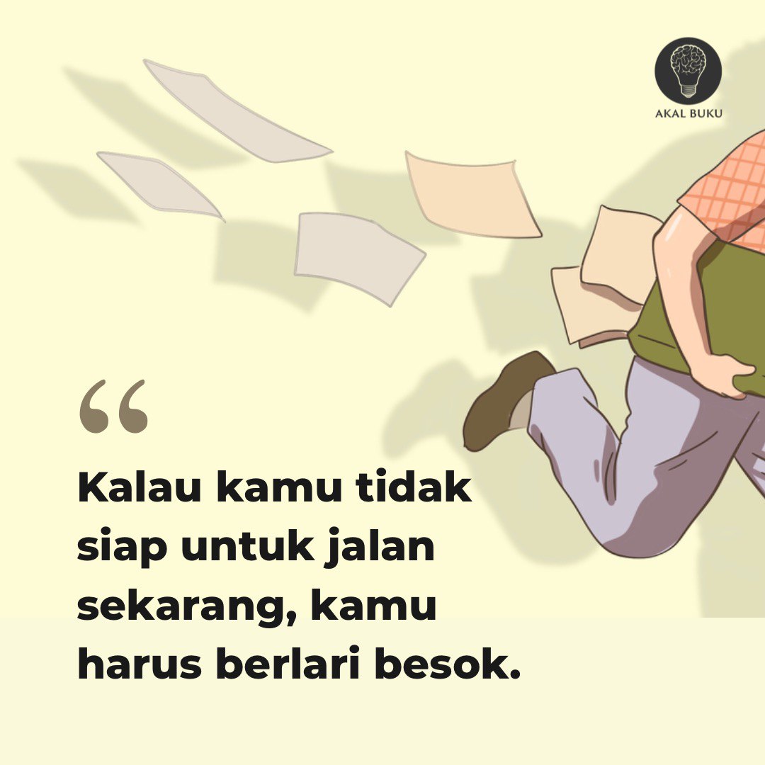 AkalBuku's tweet photo. Kamu bisa menunda pekerjaan tapi kamu tidak bisa mengembalikan waktu yang terlanjur berjalan. https://t.co/OfH2U2EvE0