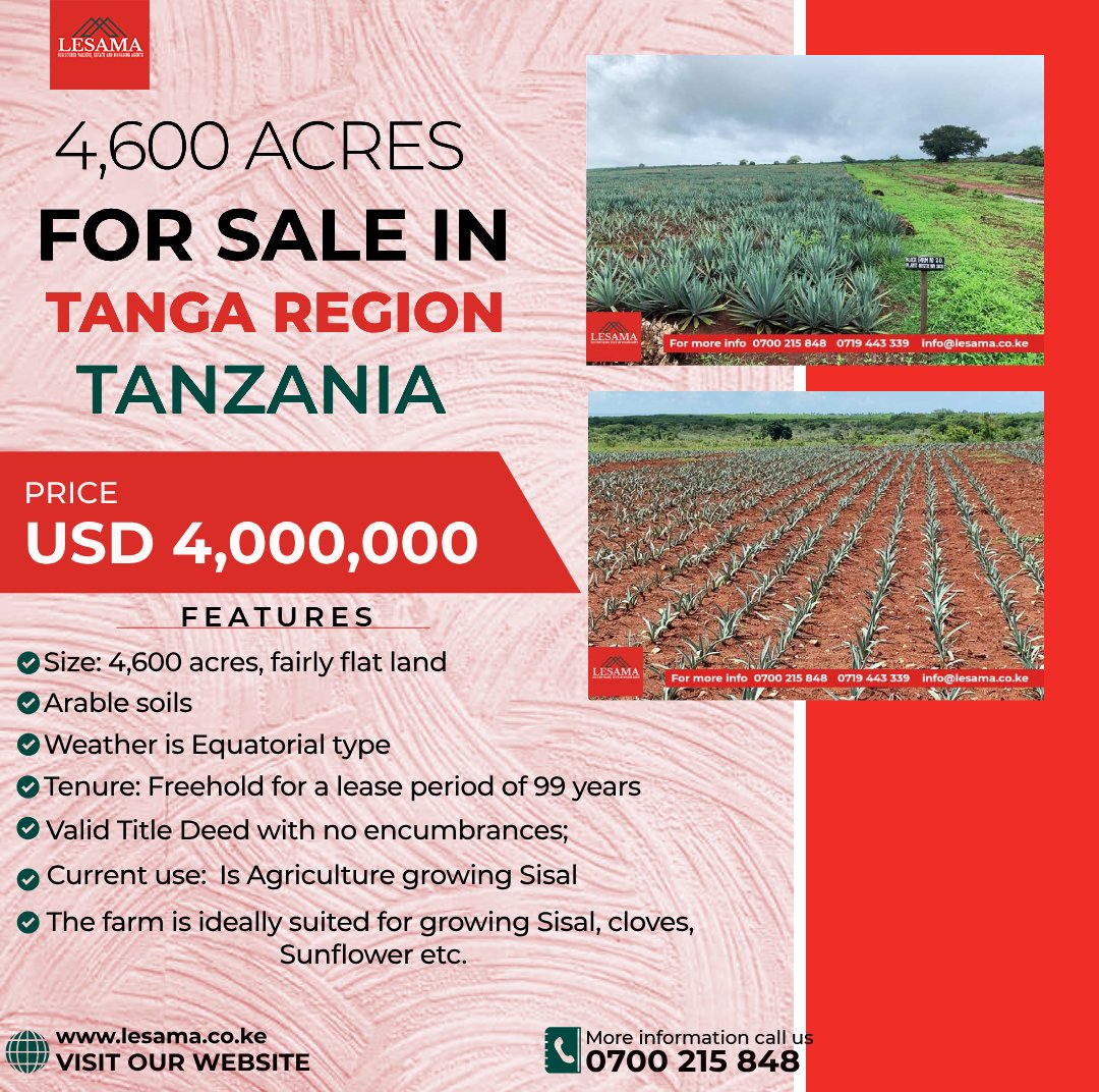 Dive into the endless possibilities of 4,600 fertile acres in Tanzania's Tanga Region
#TanzaniaInvestment #dreambig #realestateate #investments #agriculture #nairobi #tanzaniasafari #semanalesama #farming
0700 215 848 or 0719 443 339 Info@lesama.co.ke lesama.co.ke