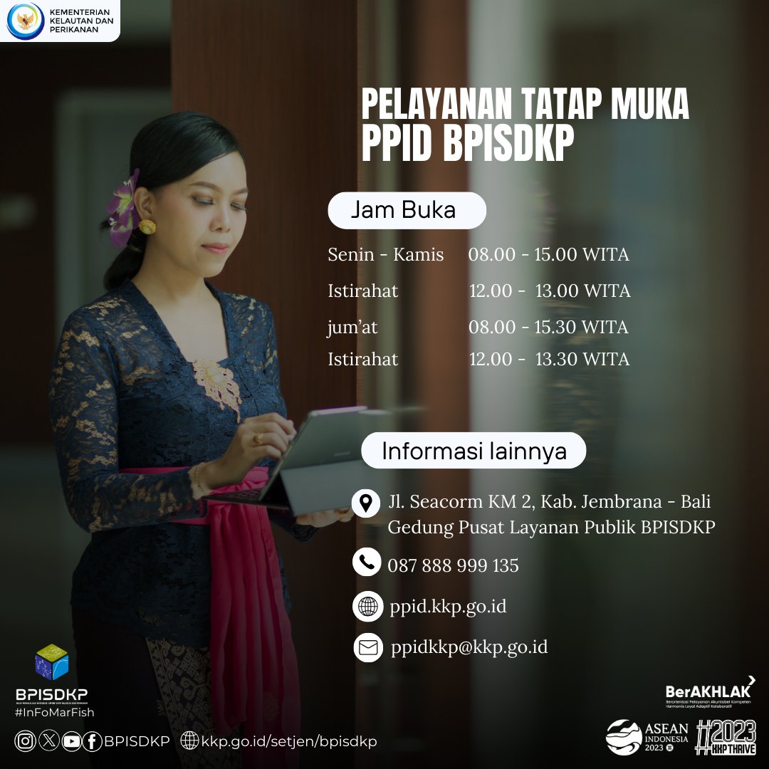 #SahabatBahari yuks intip jam Pelayanan PPID (Pejabat Pengelola Informasi dan Dokumentasi) di BPISDKP.

#ppidkkp #KKPThrive #InFoMarFish #BPISDKP