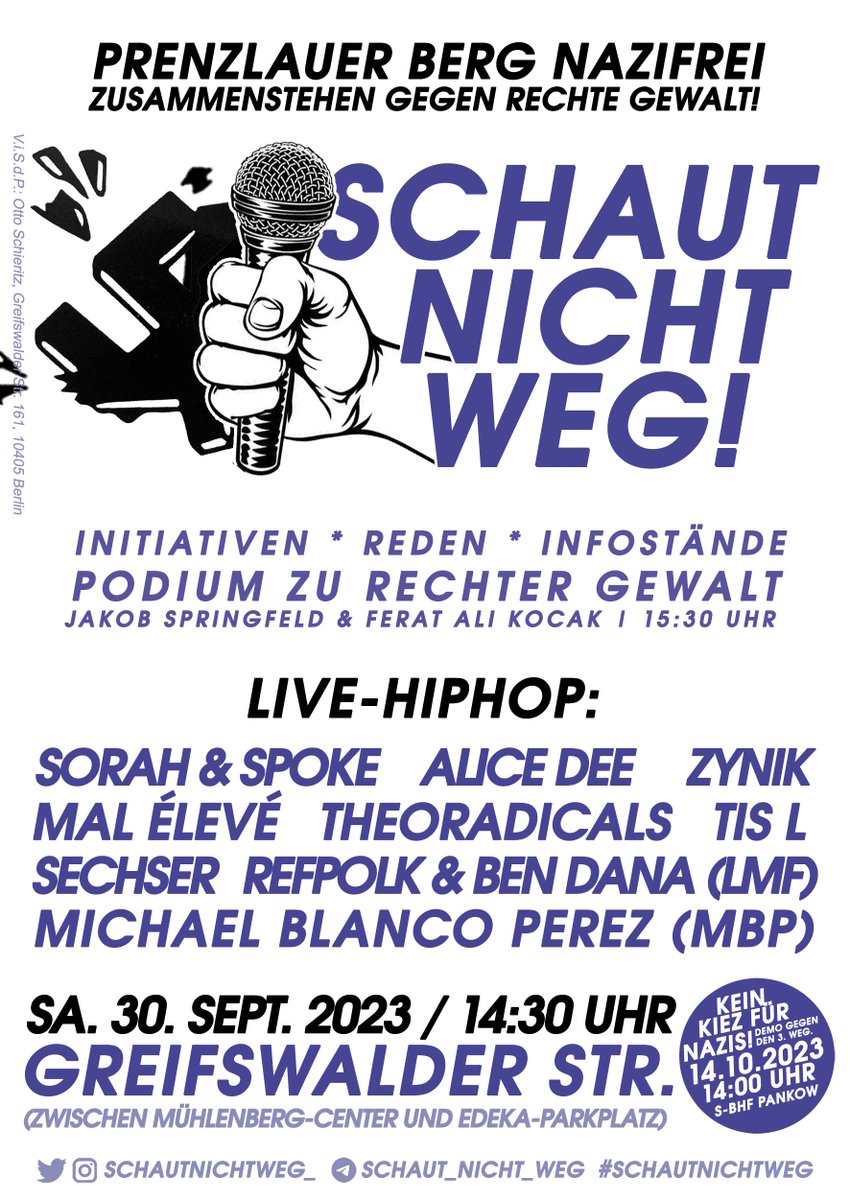 ‼️Tragt euch das in den Kalender ein! Am 30.09. wird es laut in der Greifswalder Straße!

💥#PRENZLAUERBERG NAZIFREI!
ZUSAMMEN GEGEN RECHTE GEWALT!
#SCHAUTNICHTWEG

Infostände, Podium &amp; Hiphop
🕙30.09. | 14:30
📍S Greifswalder Str.

Demo
🕙14.10. | 14:00
📍S Pankow

#B3009 #B1410