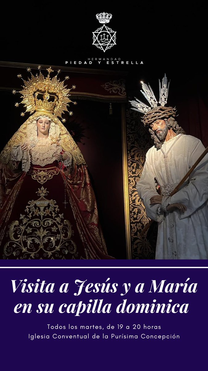 A partir de esta tarde, Jesús de la Piedad y María Santísima de la Estrella te esperan, todos los martes, en su capilla.

⛪️ Iglesia Conventual de la Purísima Concepción
⏰ De 19 a 20 horas

#PiedadyEstrella