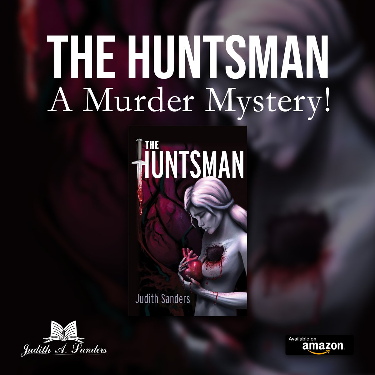 judithasanders's tweet photo. Discover a murder mystery with a twist that you won't be able to put down. “The Huntsman” by Judith Sanders is a must-read for fans of the genre. 
Don't wait any longer, grab your copy now and join in on the excitement.
https://t.co/FgpetMDIdf #Fiction #murdermystery #suspense https://t.co/cGJZb1xKL9
