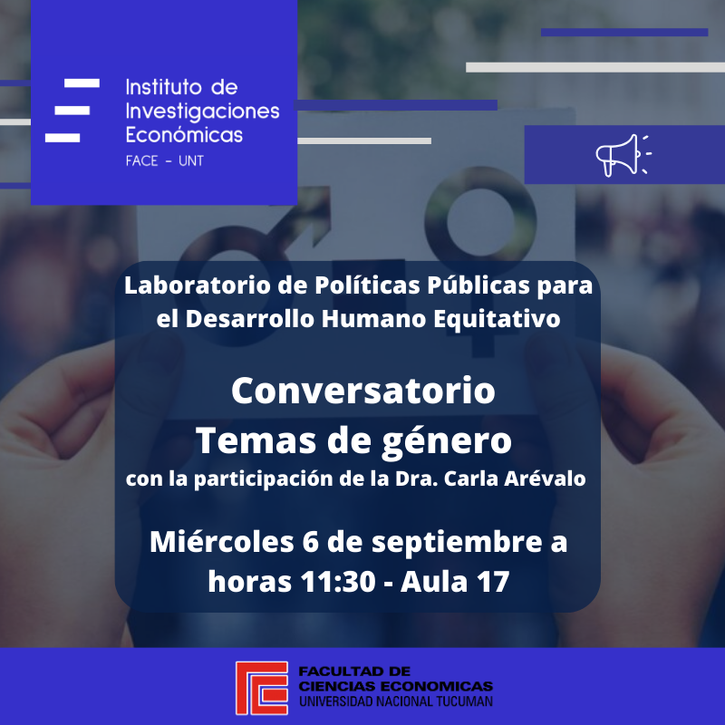 InstEconomiaUNT's tweet photo. El Laboratorio de Políticas Públicas para el Desarrollo Humano Equitativo @LapdeUNT  invita a un Conversatorio de temas de género

📍 Fecha: Miércoles 6 de Septiembre de 2023
⏱ Hora: 11:30 h.
🙋‍♂️ Modalidad Presencial - Aula 17 https://t.co/oT5j5DaGPt