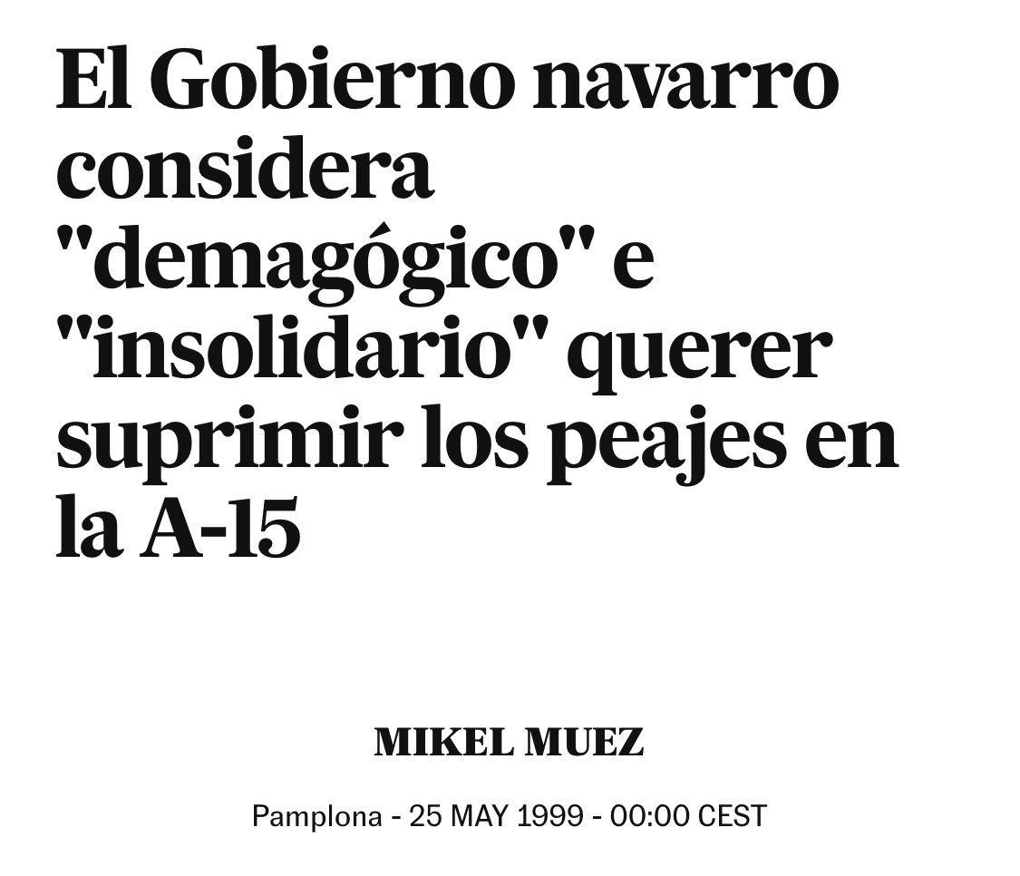 <a href="/alextoquero/">Alejandro Toquero</a> <a href="/NereaGarmendia/">Nerea Garmendia</a> Está bien recordar <a href="/alextoquero/">Alejandro Toquero</a> que AP15 pudo ser gratuita desde 2014, pero en 1997 UPN y PP acordaron extender peajes hasta 2029.

Y <a href="/gob_na/">Gobierno de Navarra</a> de UPN calificaba en 1999 de "temeraria, insolidaria y demagógica" la solicitud de 51 ayuntamientos de su gratuidad.