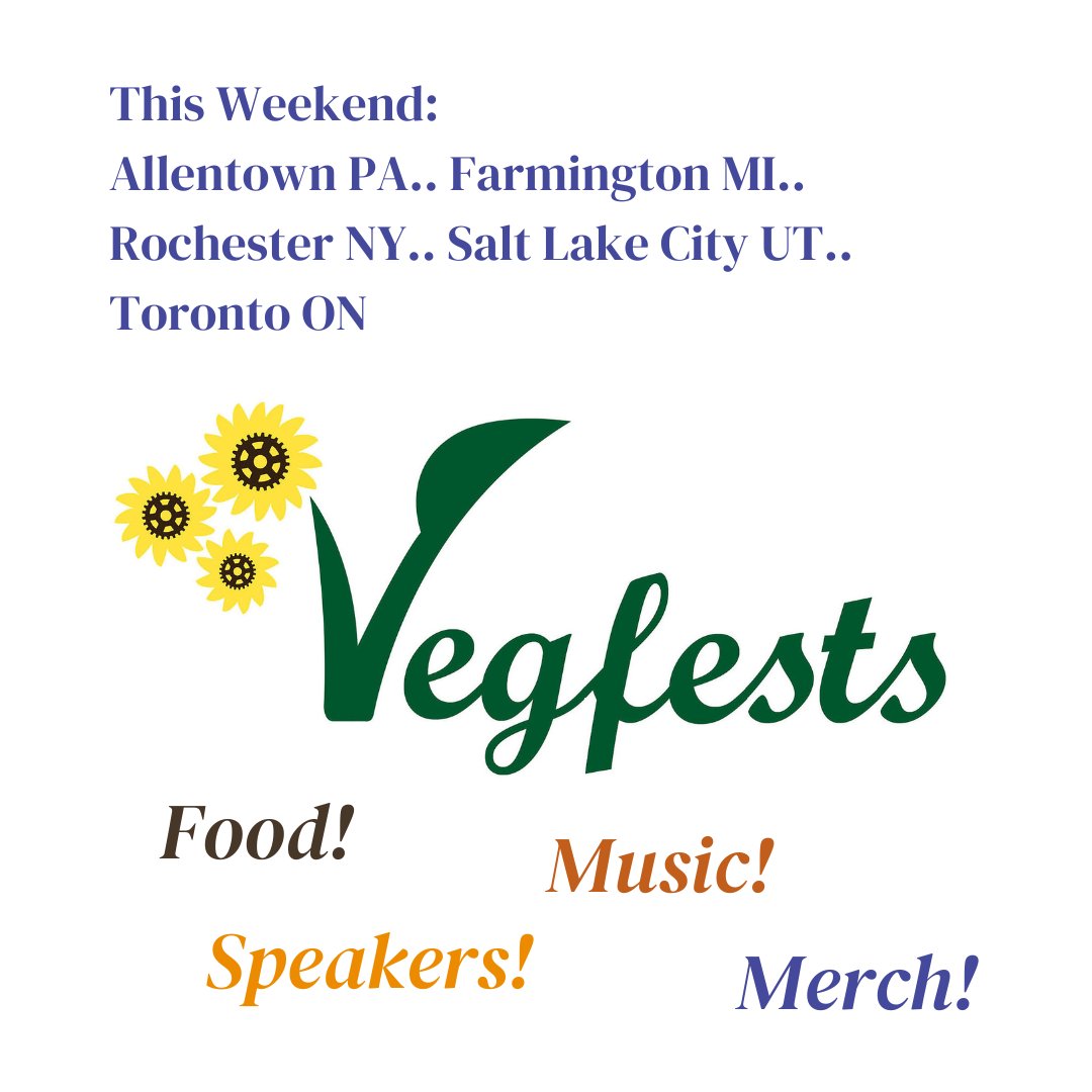 This weekend's VegFests! Allentown PA-Vegfest Upper Macungie @ArtsQuest Farmington MI-@VegMichigan Canceled-Rochester NY-@RocVegFest Salt Lake City UT-@SLCVegFest Toronto ON-@TorontoVeg Visit americanvegan.org/vegfests/ #festivals #veganfood #avs #vegfests