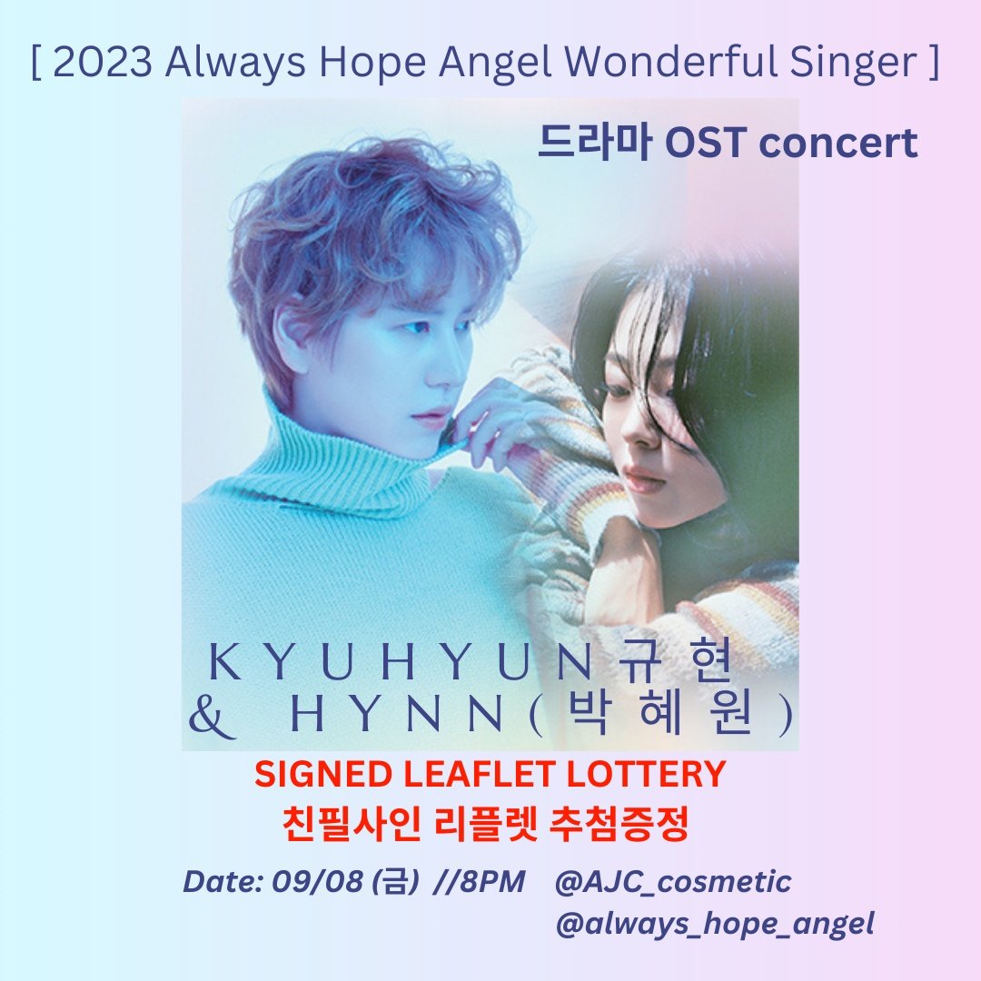 UniUjinent's tweet photo. nderful Singer KYUHYUN 규현&amp; HYNN(박혜원)
드라마 OST CONCERT 
🎁이벤트 선물 안내 
📍AHA캠페인 사이트를 통해 구매하신 분들에게 두 아티스트의 친필사인 리플릿포스터(A4사이즈)를 추첨 증정해드립니다. 

https://t.co/Co66tS1mxl

#KYUHYUN #HYNN #규현 #박혜원 #OSTCONCERT #롯데콘서트홀 https://t.co/e7tW4lCKMi