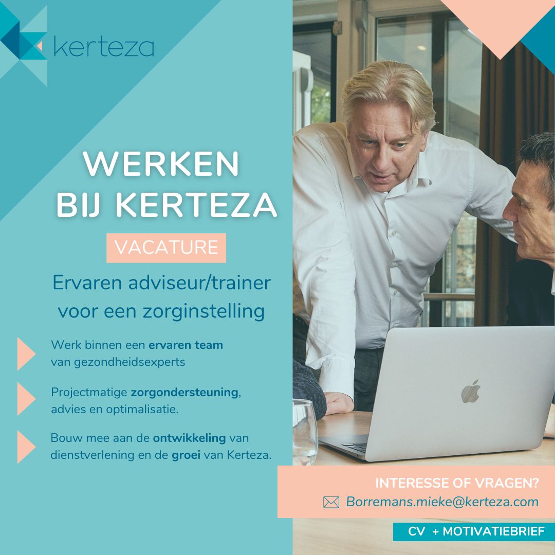 Vacature "Ervaren Adviseur/ Trainer voor zorginstellingen"

Wij bij Kerteza zoeken een gepassioneerde professional om ons team te versterken. 

Ben jij een deskundige in de zorgsector en klaar om jouw kennis te delen.

📩 Neem contact op via borremans.mieke@kerteza.com
