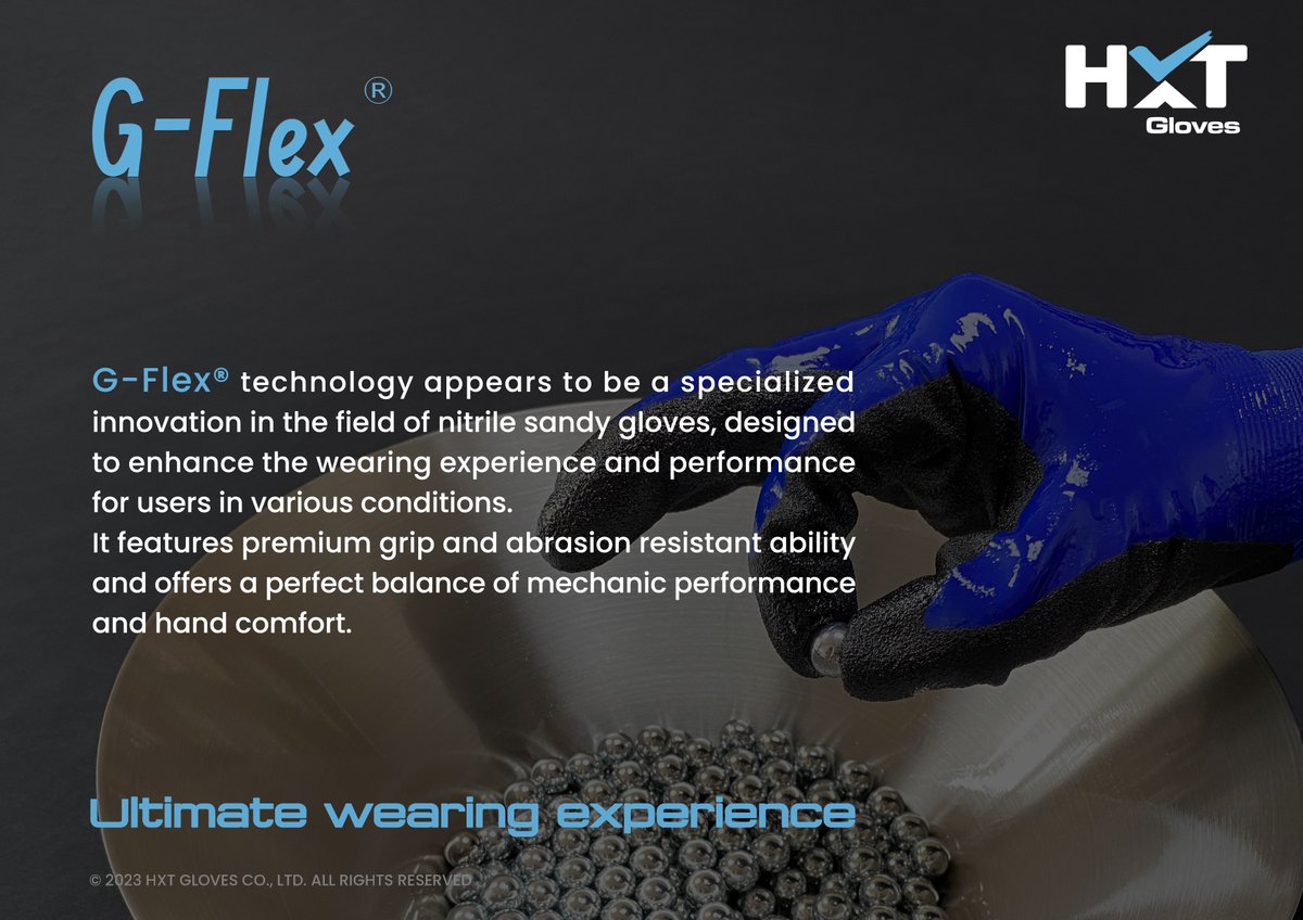 Ultimate wearing experience that you may haven’t even imagined.
G-Flex®️ series brings a perfect balance between mechanic performance and hand comfort.

#handprotection #gloves #ppe #safety #grip #safetygloves #comfort #safetysolution #nitrilesandy