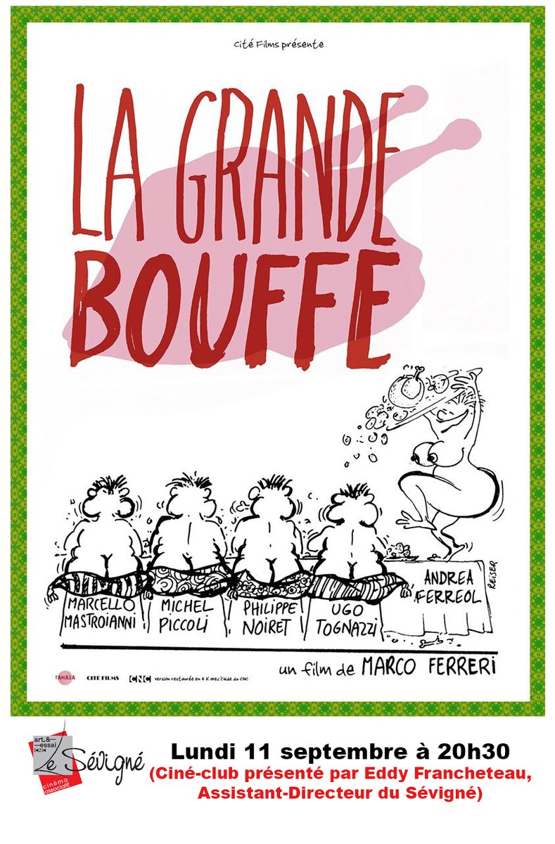 Lundi 11 septembre à 20h30 au Cinéma Le Sévigné : 
LA GRANDE BOUFFE (1973) - Ciné Club
De Marco Ferreri
Avec #MarcelloMastroianni Ugo Tognazzi, Michel Piccoli
#lesevigne #Cinema #film #lagrandebouffe #MarcoFerreri  #MichelPiccoli #AndreaFerreol #UgoTognazzi #PhilippeNoiret