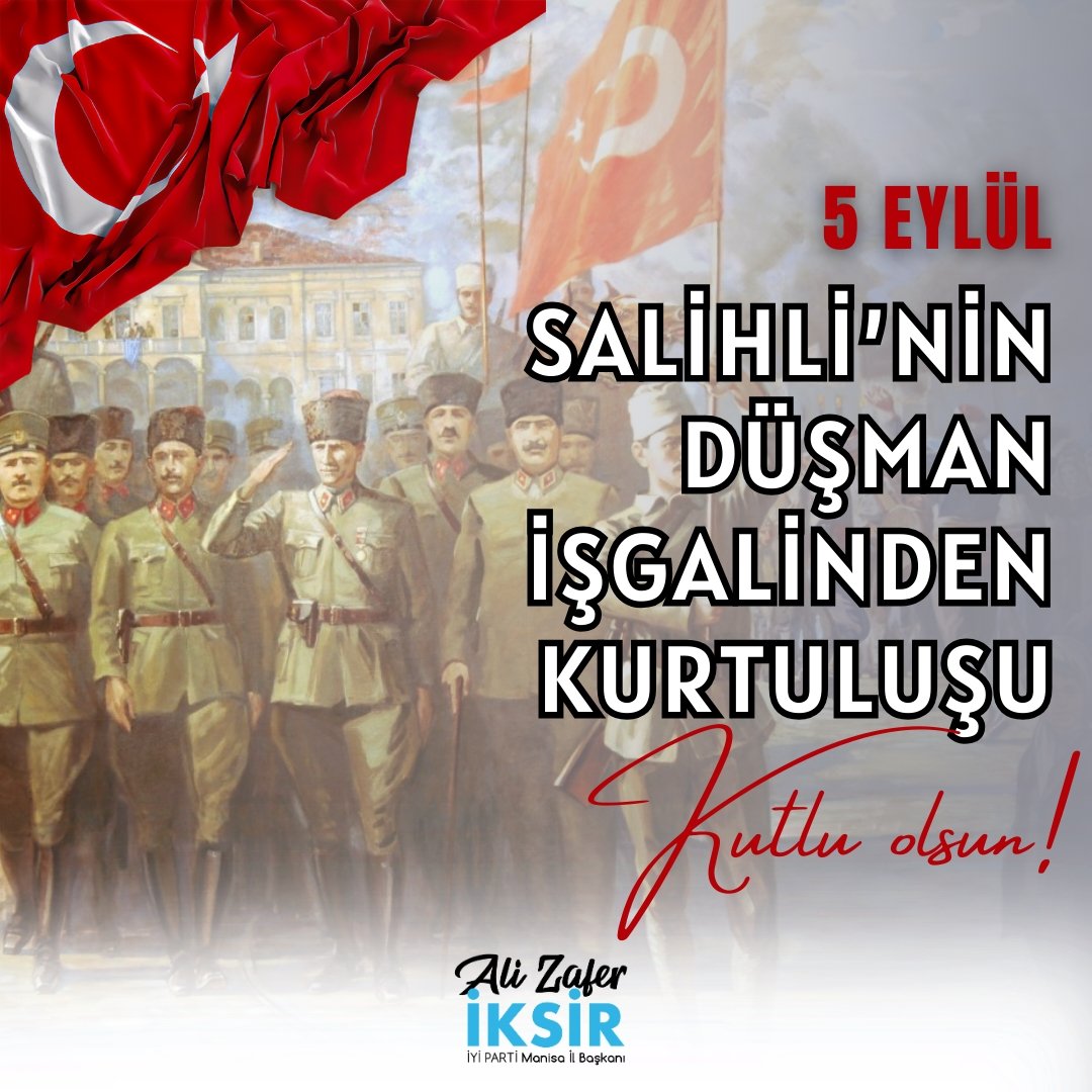 #Salihli 'mizin düşman işgalinden kurtuluşunun 101. Yılı kutlu olsun. #Manisa #iyiparti
