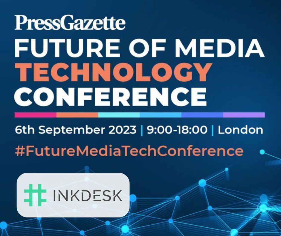 InkdeskHQ's tweet photo. Inkdesk is thrilled to announce our Press Gazette’s Future of Media Technology Conference sponsorship.

 📍 London's Hilton Hotel on Bankside
🗓️September 6th, 2023

#FOMT #FutureMediaTech #Digital #Event #CMO #Media #inkdesk https://t.co/sNVPzjzrto