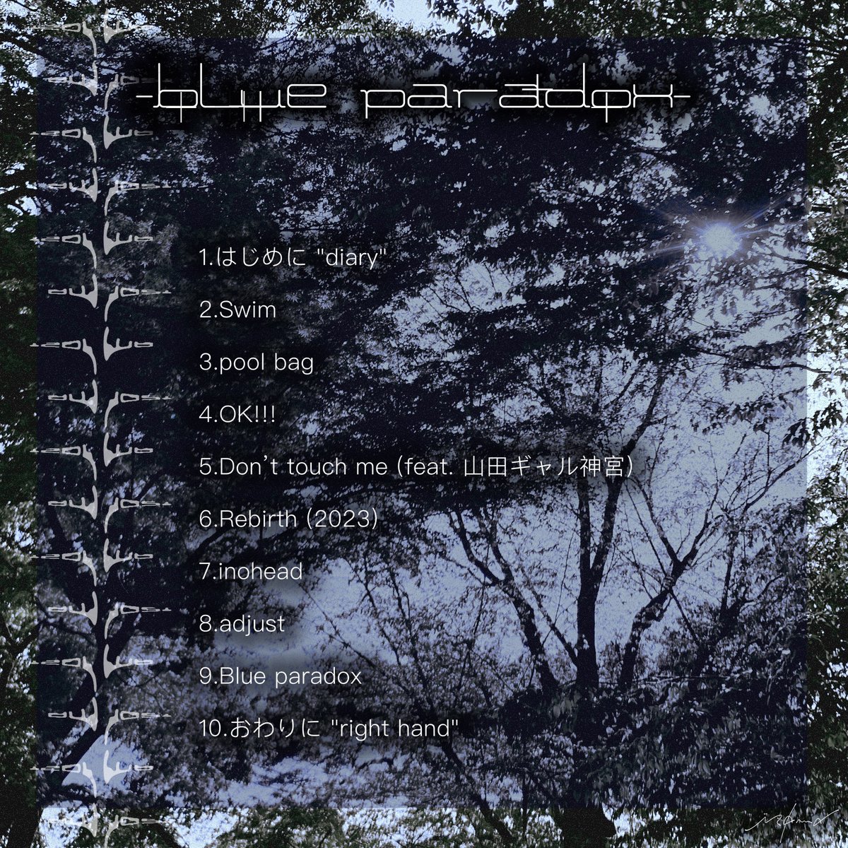 _isolement_'s tweet photo. 2023.9.10-00:00
1st album “Blue paradox”

https://t.co/8G6KizebvI

やっとリリースできます、あと5日。 https://t.co/a734EJOgsE