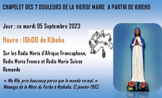 Chapelet de 7 Douleurs de la vierge Marie à partir de @kibehosanctuary 

#RadioMaria #KibehoSanctuary #Kibeho #NyinaWaJambo #francais #france #drc #congo #madagascar #centrafrique #burkinafaso #burundi #rwanda #suisse #eglise #eglisecatholique #togo #guinea #cotedivoire