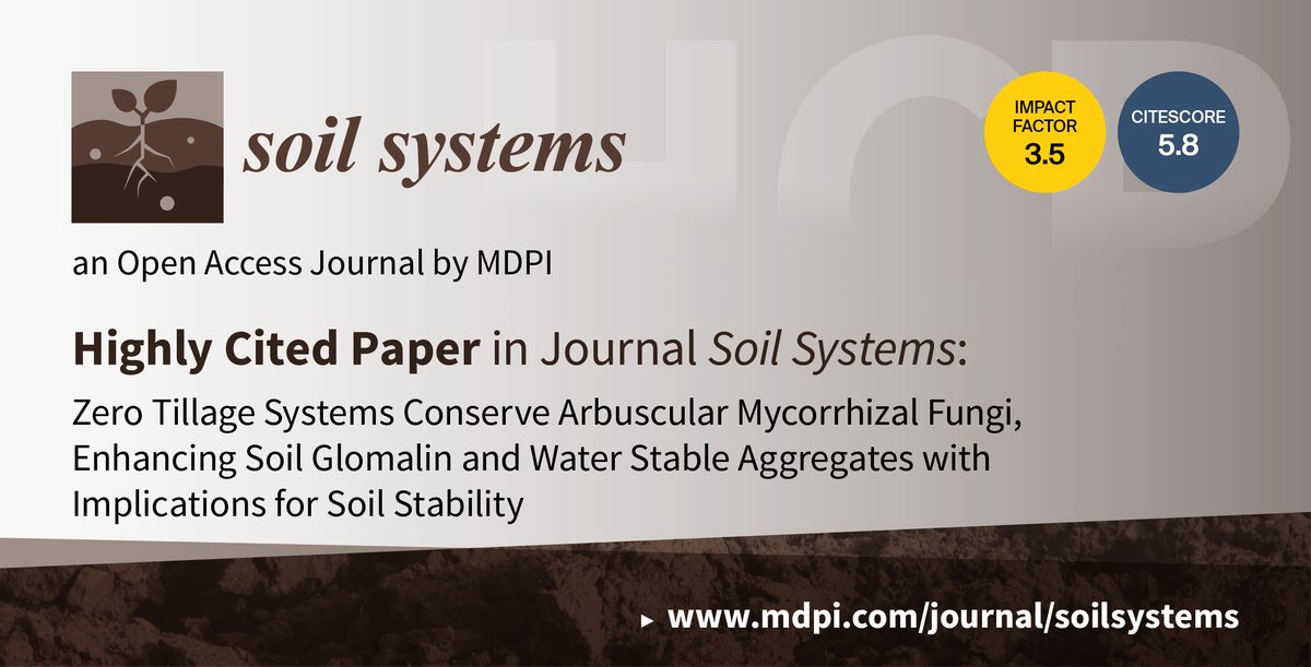 soils_mdpi's tweet photo. 📢Find out one of the most cited paper!
#ZeroTillage Systems Conserve #ArbuscularMycorrhizalFungi, Enhancing #soil #Glomalin and #water Stable #Aggregates with Implications for #SoilStability
🔎Read more at https://t.co/XUCsnmKciP
#tillage #glomalin #zerotill #conventionaltill https://t.co/PleqUYGbii