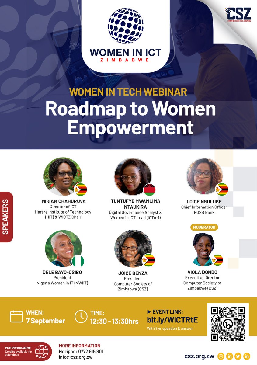 It’s happening this Thursday! The #CSZ Women in ICT Chapter is hosting a Tech Webinar, discussing the "Roadmap to Women Empowerment in ICTs", featuring accomplished women tech executive. Link to the event- bit.ly/WICTRtE. #WomenInTech #GirlsInTech