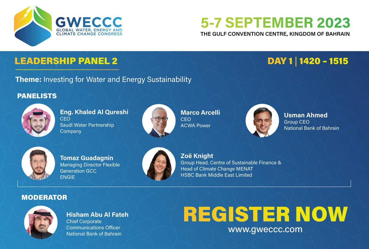 gweccc's tweet image. Join us Today for Leadership Panel 2 on the theme Investing for Water and Energy Sustainability

@NBBOnline @SWPCsmllc @ACWAPower @ENGIEInnov

#GWECCC2023 #Day1 #watersecurity #waterenergy #energysustainability