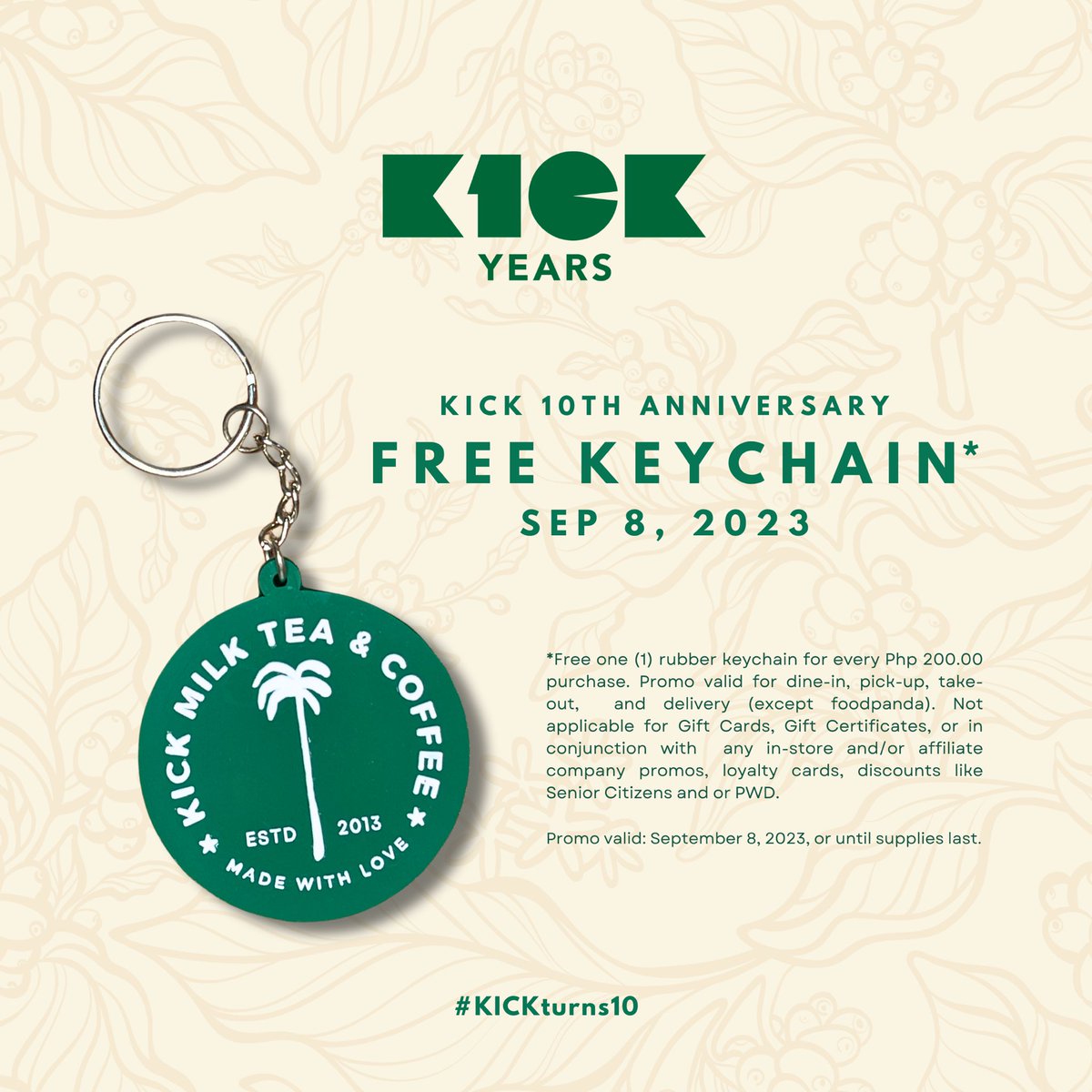 KICKcoffeetea's tweet photo. Time Flies When You’re Doing What You Love! 

It’s been an amazing 10-year journey. To celebrate this milestone, we’re turning up the excitement and giving back.

Mark your calendars: Sep 08, 2023, while supplies last. Don’t miss out!

#KICKturns10 #madewithlove #KICKmilktea https://t.co/6lhuo9PWoj