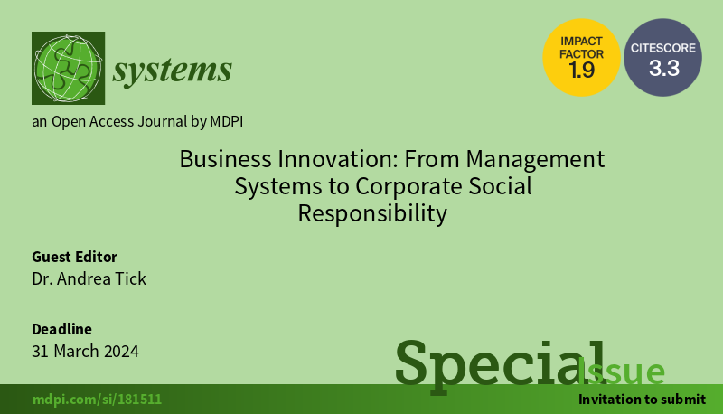 Systems_MDPI's tweet photo. 📢Welcome to submit to our new Special Issue "#BusinessInnovation: From #ManagementSystems to #CorporateSocialResponsibility"
editing by Dr. Andrea Tick

from @uni_obuda

#Dynamicprocesses #Economicgrowth #Sustainableoutcomes

More info at: https://t.co/rjkFSiOFP2 https://t.co/UWLA7zZ7kw