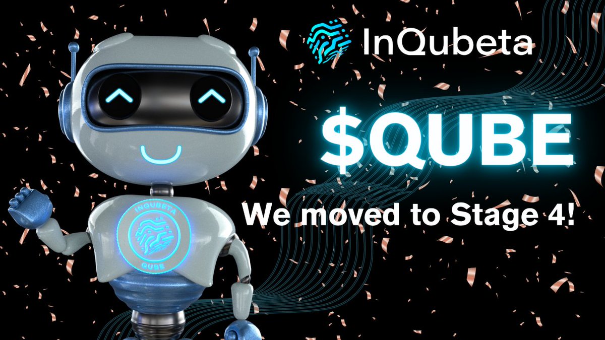 🎉 Exciting News! 
✨ InQubeta has officially moved to Stage 4 of our journey.  ✨
Our vision is unfolding, and we're grateful for your incredible support! Let's continue to innovate, invest, and shape the future of #AI together! 🌟