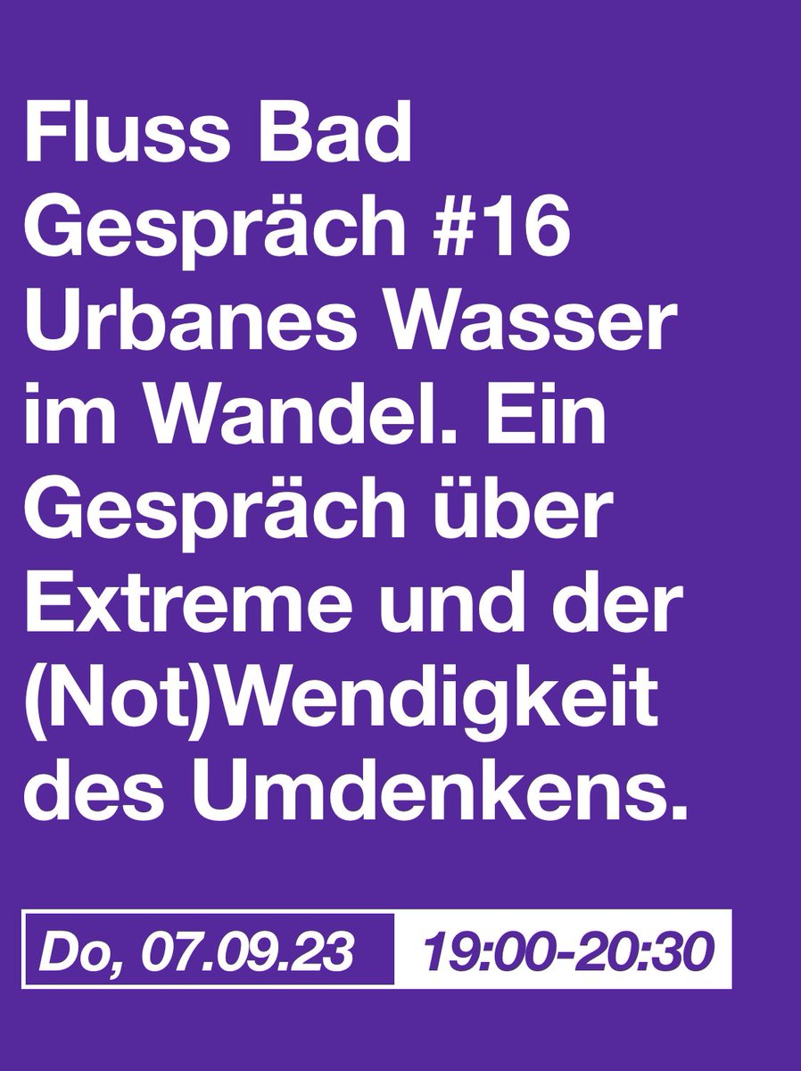 Diesen Donnerstag, 7.9., 19 Uhr, bin ich gemeinsam mit Vertreterinnen von @RWA_Berlin und @wasserbetriebe auf dem Podium des #FlussBad Gesprächs #16. Es geht um urbanes Wasser im Wandel - zB um unsere Maßnahmen zur #Entsiegelung für die #Schwammstadt. Kommt vorbei!