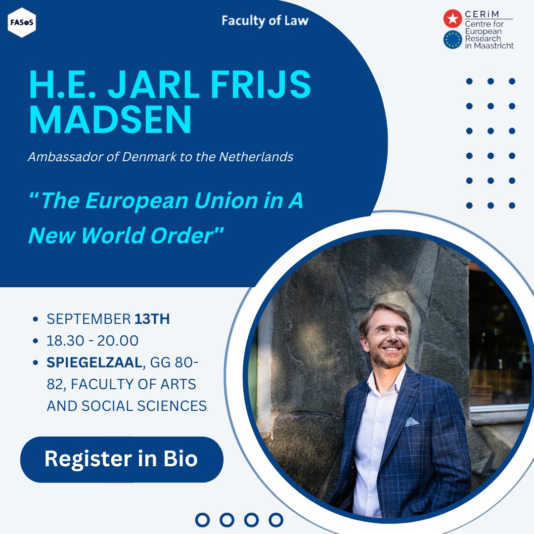 CERiM (@um_cerim) on Twitter photo Next Jean Monnet lecture!
CERiM is delighted to welcome the Danish Ambassador to the Netherlands Jarl Frijs-Madsen as a guest speaker on the 13th of September 2023, from 18.30 to 20.00.
📍 Spiegelzaal, Grote Gracht 80-82, FASoS, Maastricht
Register here: maastrichtuniversity.eu.qualtrics.com/jfe/form/SV_8G… Next Jean Monnet lecture!
CERiM is delighted to welcome the Danish Ambassador to the Netherlands Jarl Frijs-Madsen as a guest speaker on the 13th of September 2023, from 18.30 to 20.00.
📍 Spiegelzaal, Grote Gracht 80-82, FASoS, Maastricht
Register here: maastrichtuniversity.eu.qualtrics.com/jfe/form/SV_8G…