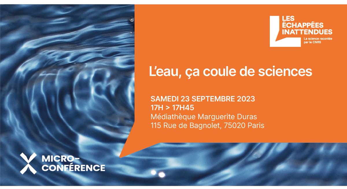 Événement 📅 | 🗣️ L’eau, ça coule de sciences !
Plongez dans le monde de l'eau le samedi 23 septembre à 17h00 à la <a href="/DurasBib/">Durasbib</a> à #Paris pour trois micro-conférences gratuites dans le cadre des #ÉchappéesInattendues
➡️Infos et réservation : echappeesinattendues.cnrs.fr/main-event/lea…