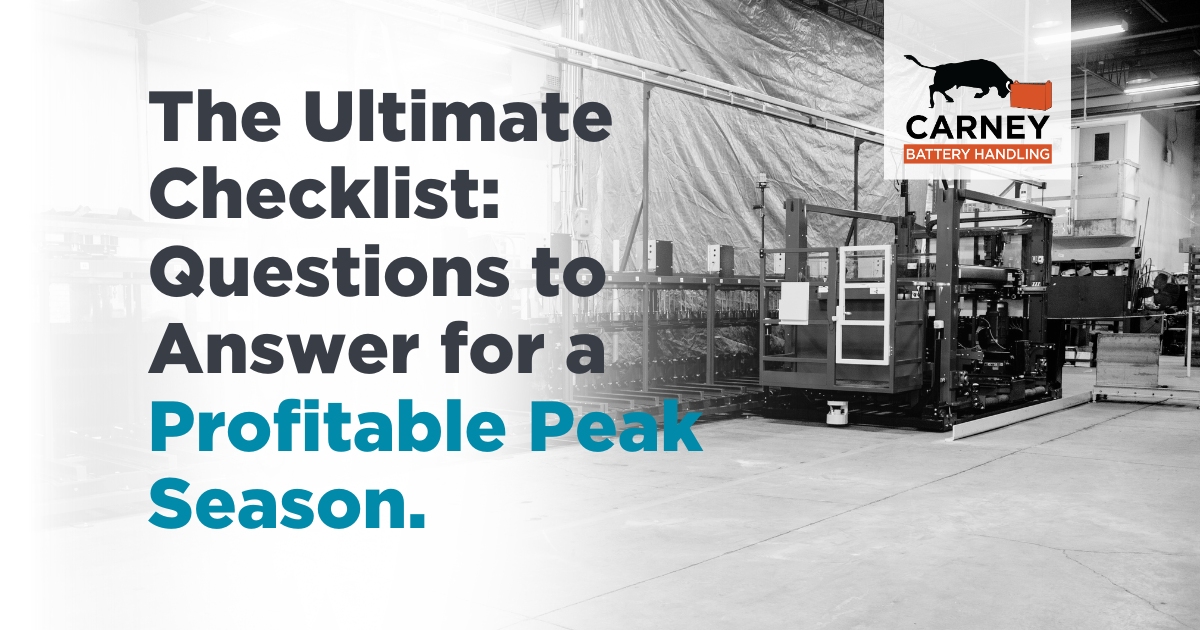 Peak season is here and can no longer be ignored. Here is the ultimate checklist to get your equipment ready for the busiest time of the year. zurl.co/e7eS #carneybatteryhandling #MHE #peakseason #blogpost