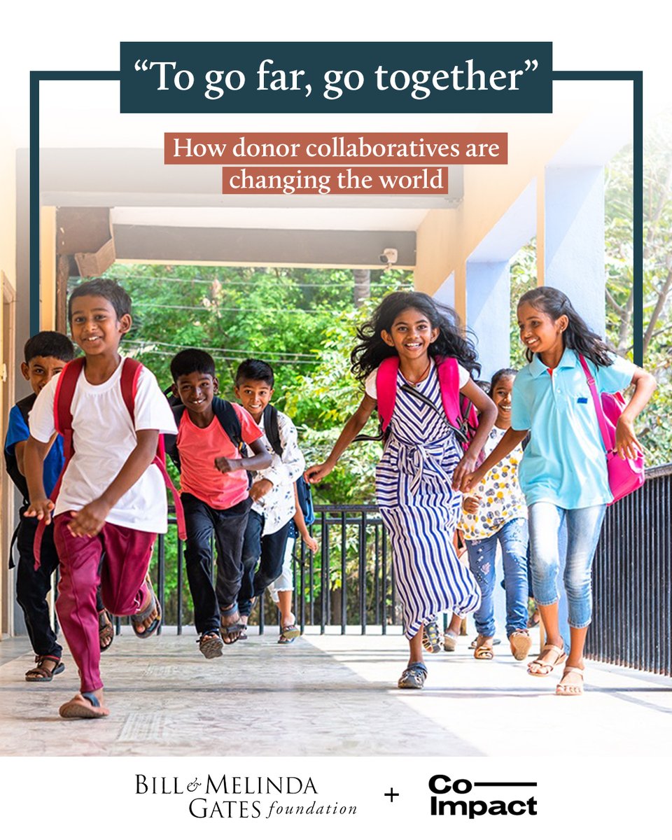 We share <a href="/gatesfoundation/">Gates Foundation</a>'s excitement for the 400+ donor collaboratives that exist today: the impact we have collectively made so far, as well as the potential of donor collaboratives like Co-Impact, which align like-minded funders and pool their resources. (1/2)