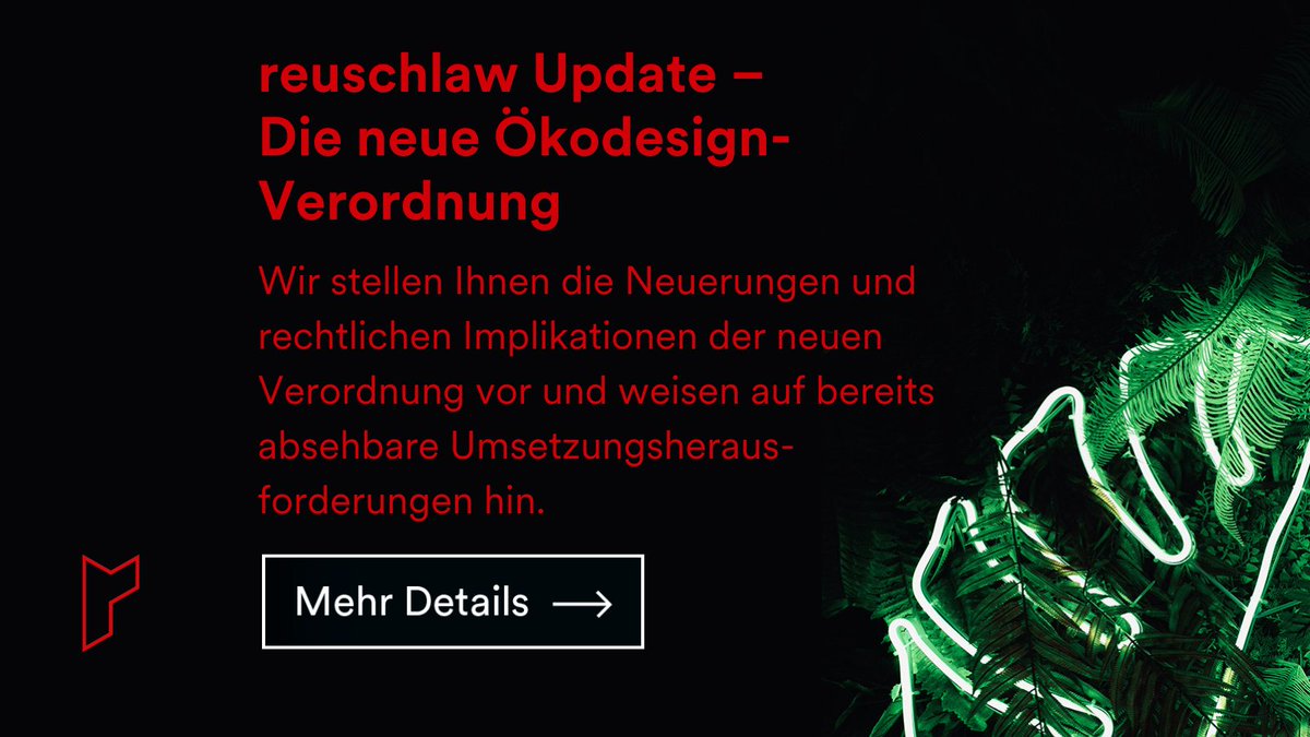 20.09.2023, 10:00 Uhr: Anna Piroth und Saskia Wittbrodt stellen Ihnen die Neuerungen und die rechtlichen Implikationen der neuen #Ökodesign-VO vor und weisen auf bereits absehbare Umsetzungsherausforderungen hin. #reuschlawUpdate reuschlaw.de/events/reuschl… Melden Sie sich an!