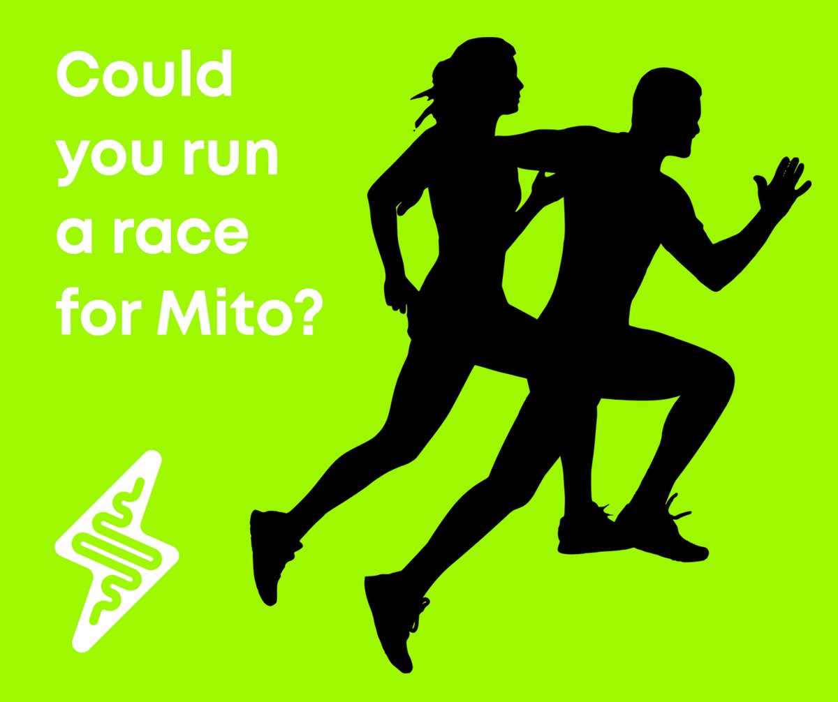 Can you run a race a for Mito and raise funds for vital Mitochondrial Research?

#mymitomission #mitochondrialresearch #runarace