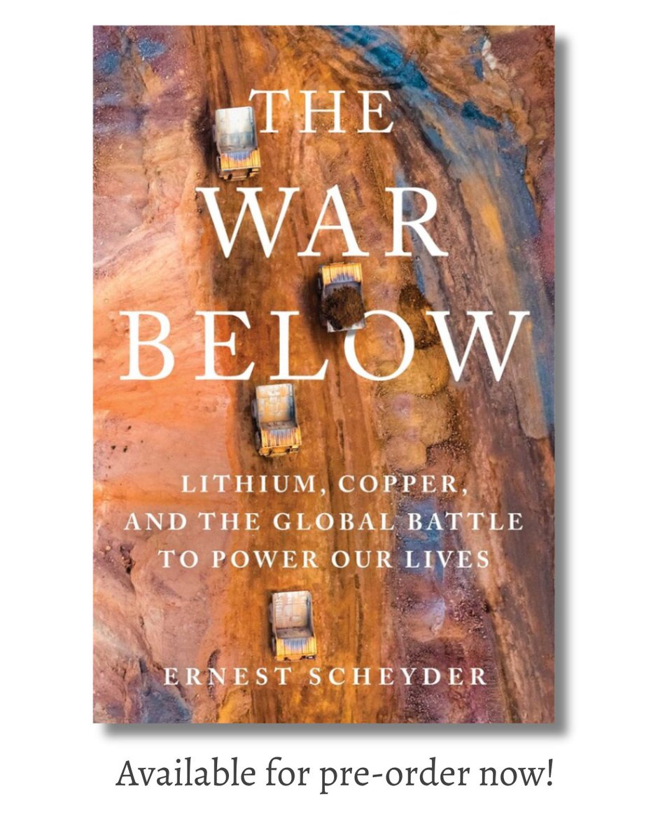 Thrilled to share that my book THE WAR BELOW: Lithium, Copper, and the Global Battle to Power our Lives is available now for preorder from @OneSignalPub: bit.ly/3R1kzNL