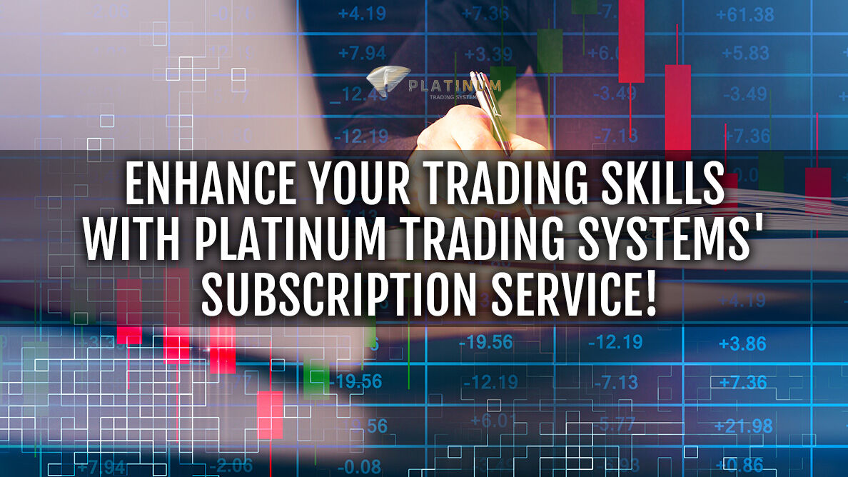 Enhance Your Trading Skills with Platinum Trading Systems' Subscription Service!  
#ForexStrategies #TradingEducation #PlatinumTradingSystems
cutt.ly/PwyLGlye