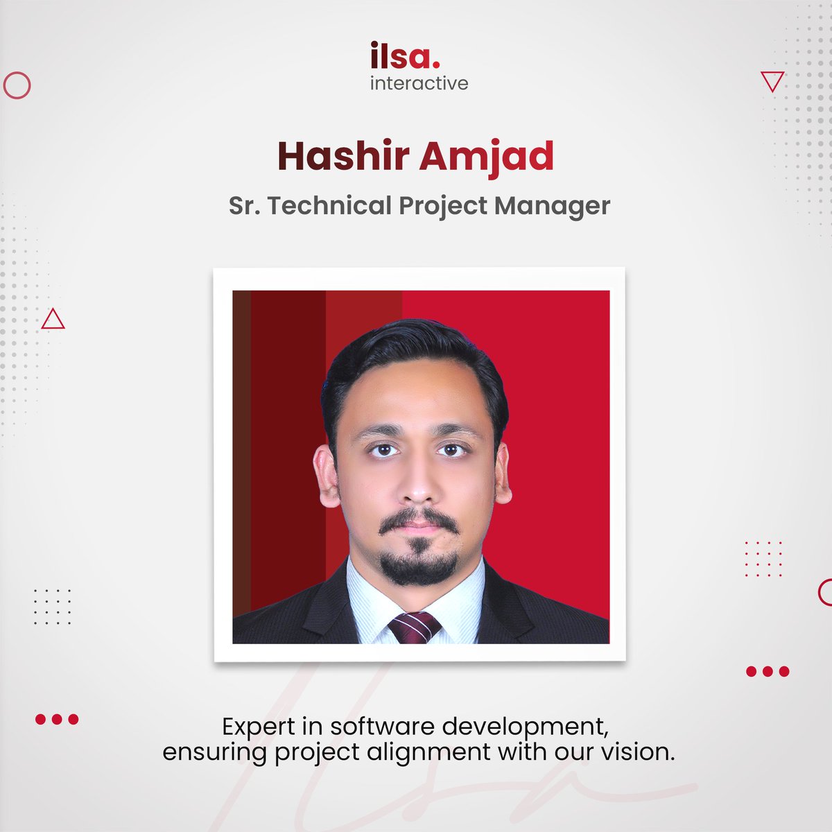 ilsainteractive's tweet photo. Introducing Hashir Amjad: #SeniorTechnicalProjectManager. 

With a keen grasp of technical intricacies and a blend of transformational and participative leadership, he empowers our team and aligns projects seamlessly with our overarching vision and strategic objectives. https://t.co/HMlcAzPoDK