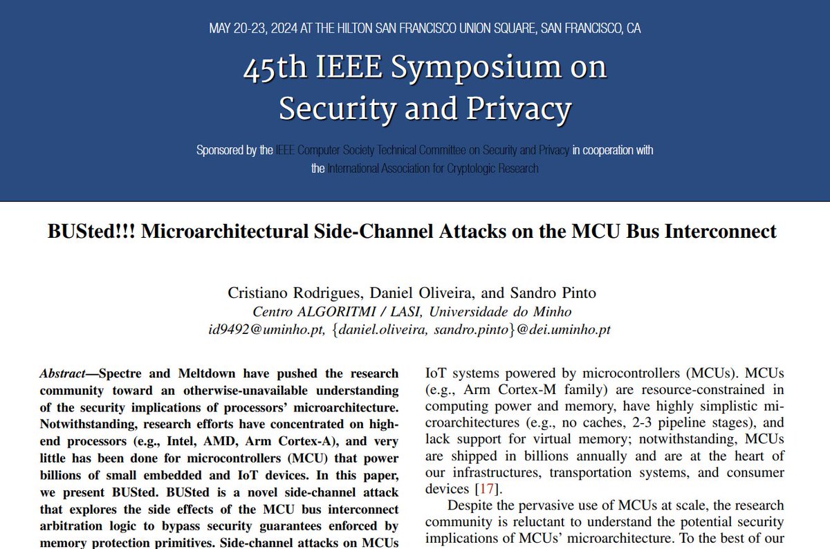 🕵️"BUSted!!! Microarchitectural Side-Channel Attacks on the MCU Bus Interconnect" was accepted at <a href="/IEEESSP/">IEEE S&P</a>!! Well done guys👏<a href="/_CRodrigues__/">Cristiano Rodrigues</a> <a href="/danieljcoliv/">Daniel Oliveira</a> <a href="/sandro2pinto/">Sandro Pinto</a>!🌟This breakthrough was made possible in part by the support of the CROSSCON project. ➡ bustedattack.com