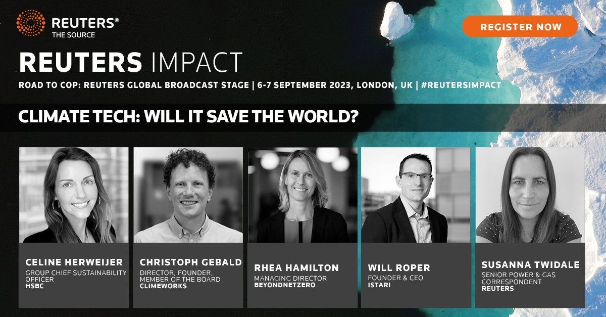 Will climate tech save the world? Susanna Twidale will pose the question to HSBC, Climeworks, Istari and BeyondNetZero at #ReutersIMPACT (Sept 7, 10am GMT). Register today to be part of the conversation: lnkd.in/enaDJpsp